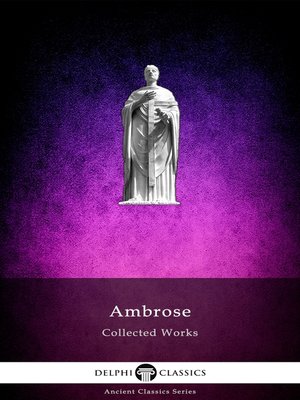 cover image of Delphi Collected Works of Ambrose (Illustrated)